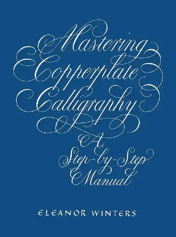 Cover of Mastering Copperplate Calligraphy