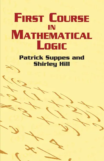 Cover of First Course in Mathematical Logic