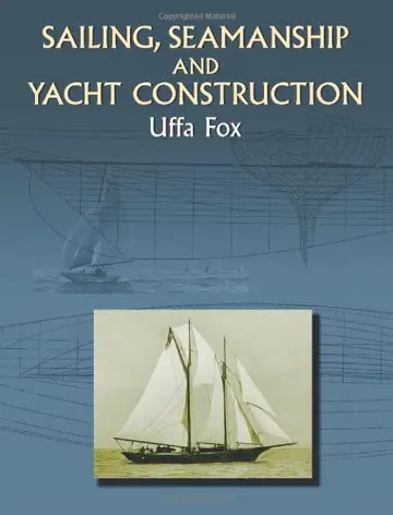 Cover of Sailing, Seamanship and Yacht Construction