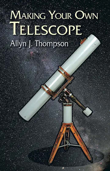 Cover of Making Your Own Telescope