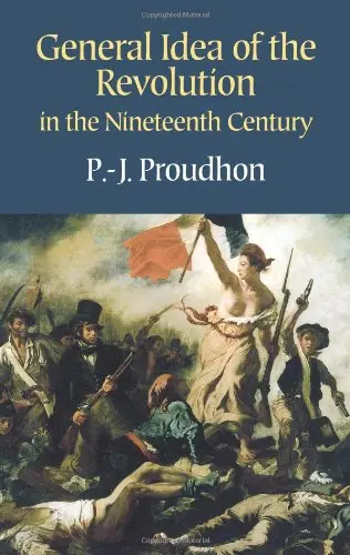 Cover of General Idea of the Revolution in the Nineteenth Century