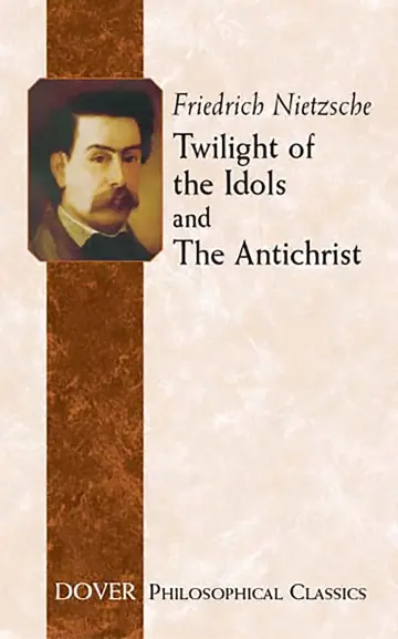 Cover of Twilight of the Idols and Antichrist