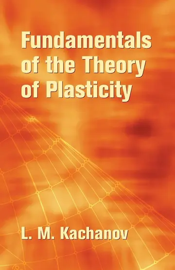 Cover of Fundamentals of the Theory of Plasticity