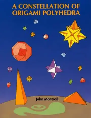 Cover of A Constellation of Origami Polyhedra