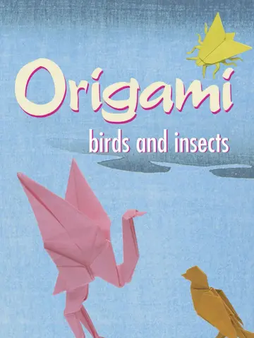 Cover of Origami Birds and Insects