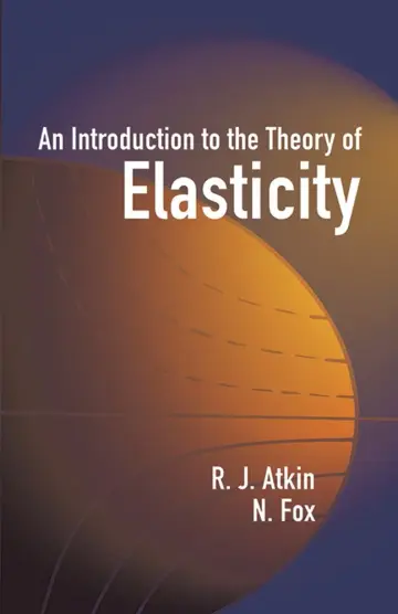 Cover of An Introduction to the Theory of Elasticity
