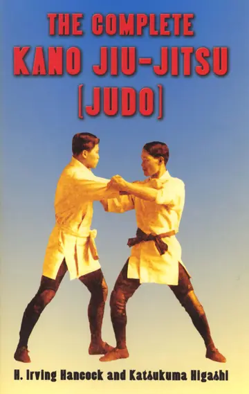 Cover of The Complete Kano Jiu-jitsu Judo