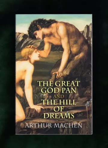 Cover of The Great God Pan and the Hill of Dreams