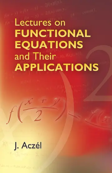 Cover of Lectures on Functional Equations and Their Applications