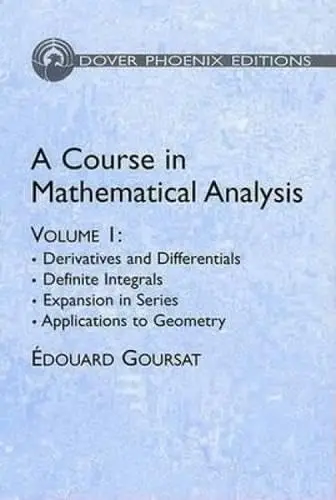 Cover of A Course in Mathematical Analysis Volume 1