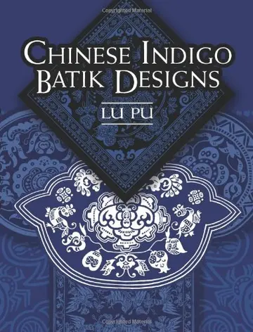 Cover of Chinese Indigo Batik Designs