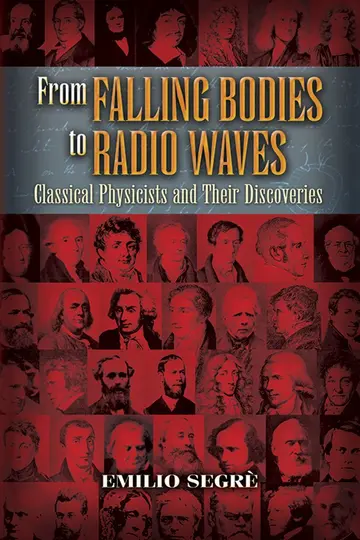 Cover of From Falling Bodies to Radio Waves