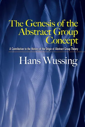 Cover of The Genesis of the Abstract Group Concept