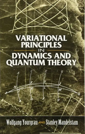 Cover of Variational Principles in Dynamics and Quantum Theory