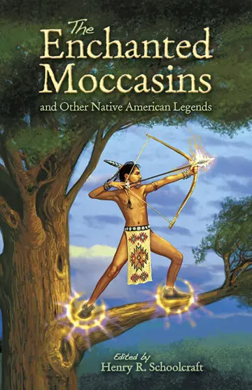 Cover of The Enchanted Moccasins and Other Native American Legends