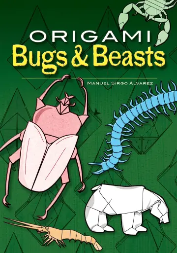 Cover of Origami Bugs & Beasts