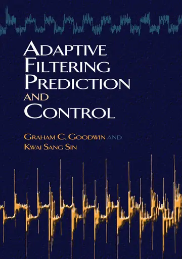 Cover of Adaptive Filtering Prediction and Control