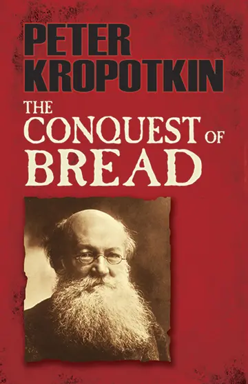 Cover of The Conquest of Bread