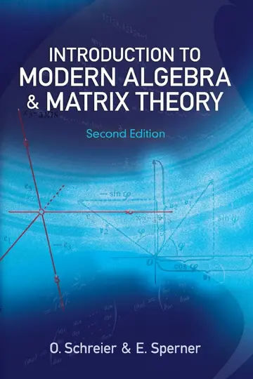 Cover of Introduction to Modern Algebra and Matrix Theory