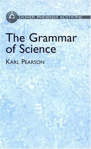 Cover of The Grammar of Science