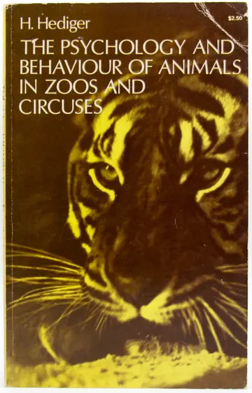 Cover of Psychology and Behaviour of Animals in Zoos and Circuses