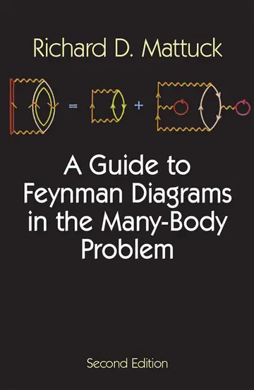 Cover of Mattuck-A Guide to Feynman Diagrams in T