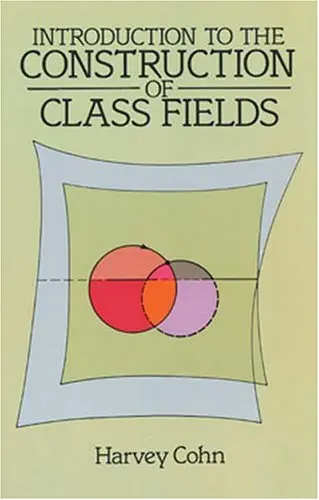 Cover of Introduction to the Construction of Class Fields