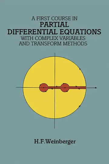 Cover of A First Course in Partial Differential Equations with Complex Variables and Transform Methods
