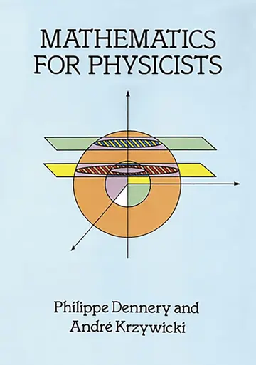 Cover of Dennery-Mathematics for Physicists