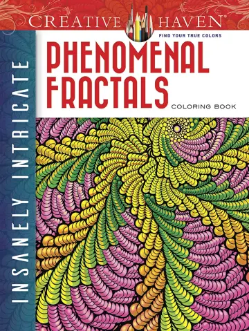 Cover of Creative Haven Insanely Intricate Phenomenal Fractals Coloring Book
