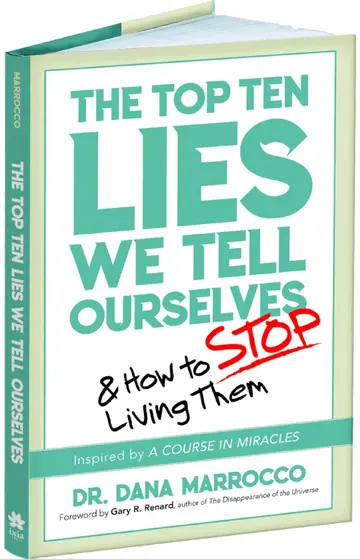 Cover of The Top Ten Lies We Tell Ourselves