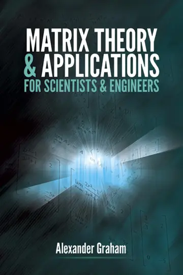 Cover of Matrix Theory and Applications for Scientists and Engineers