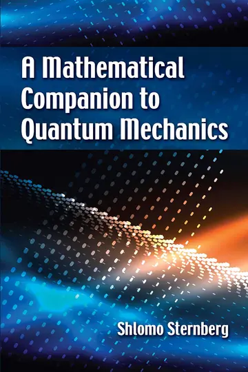 Cover of A Mathematical Companion to Quantum Mechanics