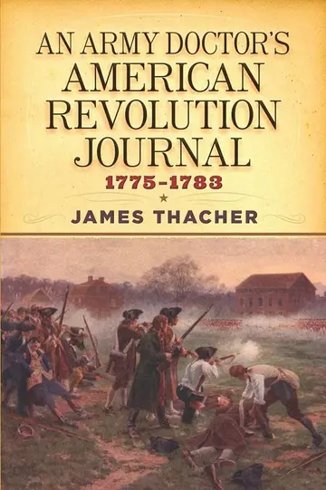Cover of An Army Doctor's American Revolution Journal, 1775-1783