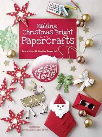 Cover of Making Christmas Bright with Papercrafts