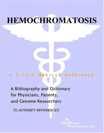 Cover of Hemochromatosis - A Bibliography and Dictionary for Physicians, Patients, and Genome Researchers