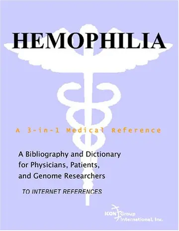 Cover of Hemophilia - A Bibliography and Dictionary for Physicians, Patients, and Genome Researchers