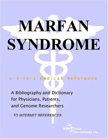 Cover of Marfan Syndrome - A Bibliography and Dictionary for Physicians, Patients, and Genome Researchers