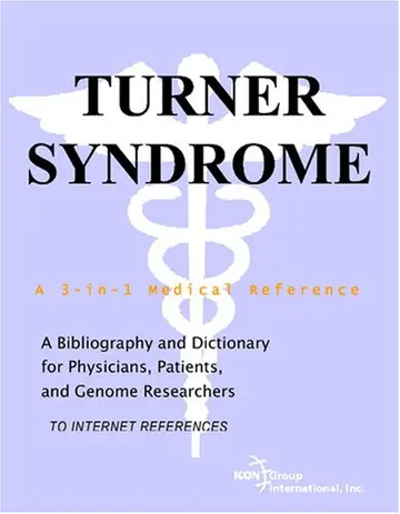 Cover of Turner Syndrome - A Bibliography and Dictionary for Physicians, Patients, and Genome Researchers