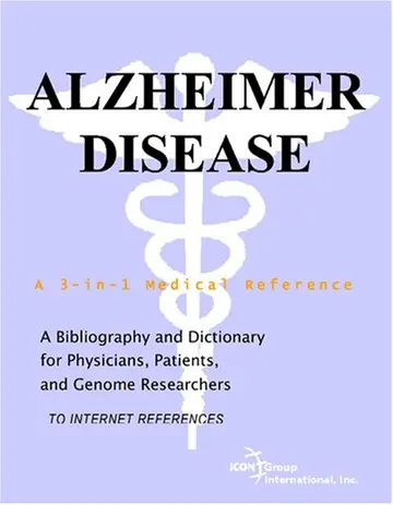 Cover of Alzheimer Disease - A Bibliography and Dictionary for Physicians, Patients, and Genome Researchers