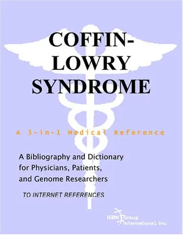 Cover of Coffin-Lowry Syndrome - A Bibliography and Dictionary for Physicians, Patients, and Genome Researchers