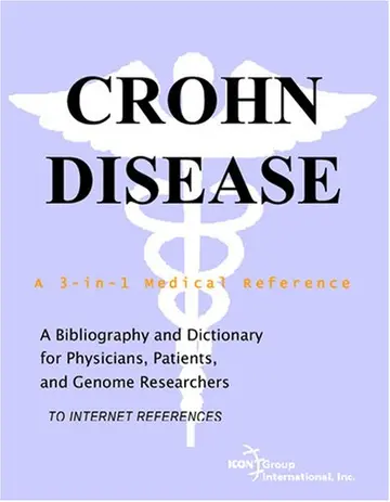 Cover of Crohn Disease - A Bibliography and Dictionary for Physicians, Patients, and Genome Researchers
