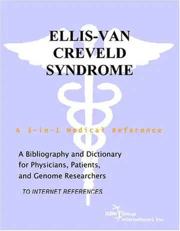 Cover of Ellis-van Creveld Syndrome - A Bibliography and Dictionary for Physicians, Patients, and Genome Researchers