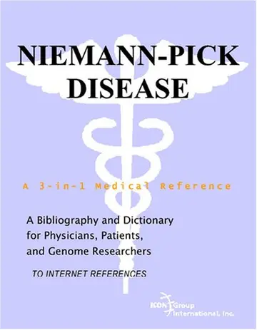 Cover of Niemann-Pick Disease - A Bibliography and Dictionary for Physicians, Patients, and Genome Researchers