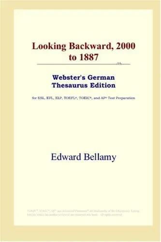 Cover of Looking Backward, 2000 to 1887