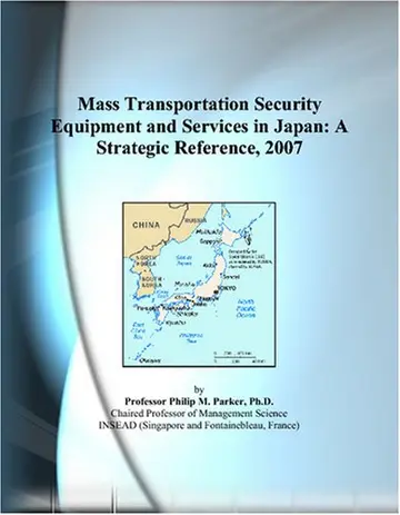 Cover of Mass Transportation Security Equipment and Services in Japan