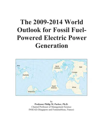 Cover of The 2009-2014 World Outlook for Fossil Fuel-Powered Electric Power Generation