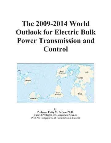 Cover of The 2009-2014 World Outlook for Electric Bulk Power Transmission and Control