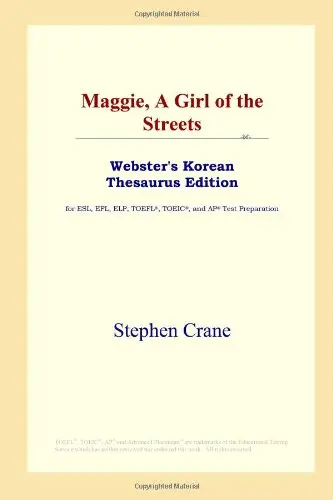 Cover of Maggie, a Girl of the Streets