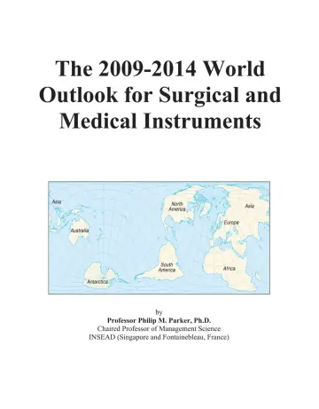 Cover of The 2009-2014 World Outlook for Surgical and Medical Instruments